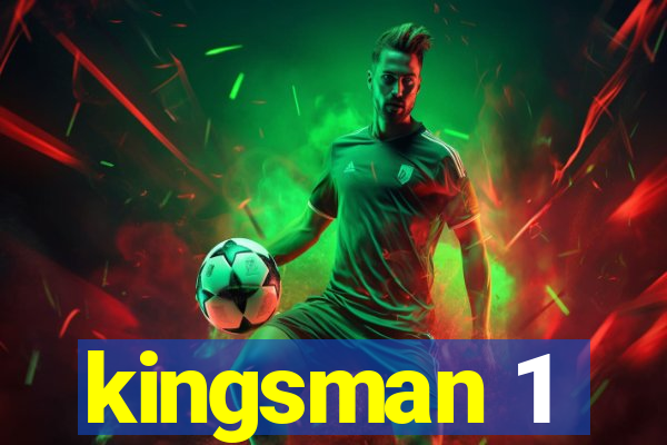 kingsman 1